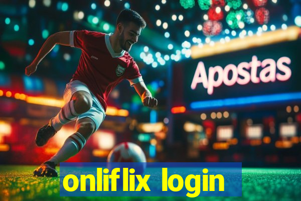 onliflix login